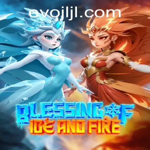 Discover the Thrilling World of 'Blessing of Ice and Fire' at JILIEVO Casino